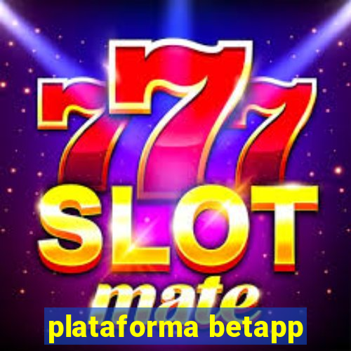 plataforma betapp